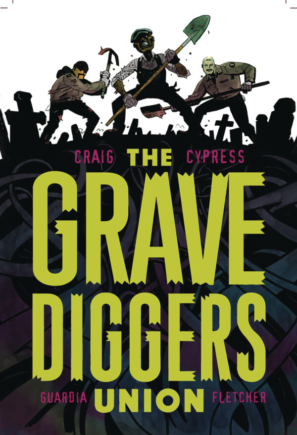 The Gravediggers Union Vol. 1