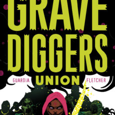 The Gravediggers Union Vol. 2