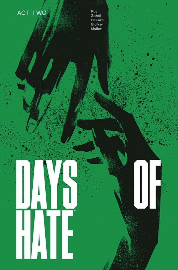 Days of Hate - Act Two