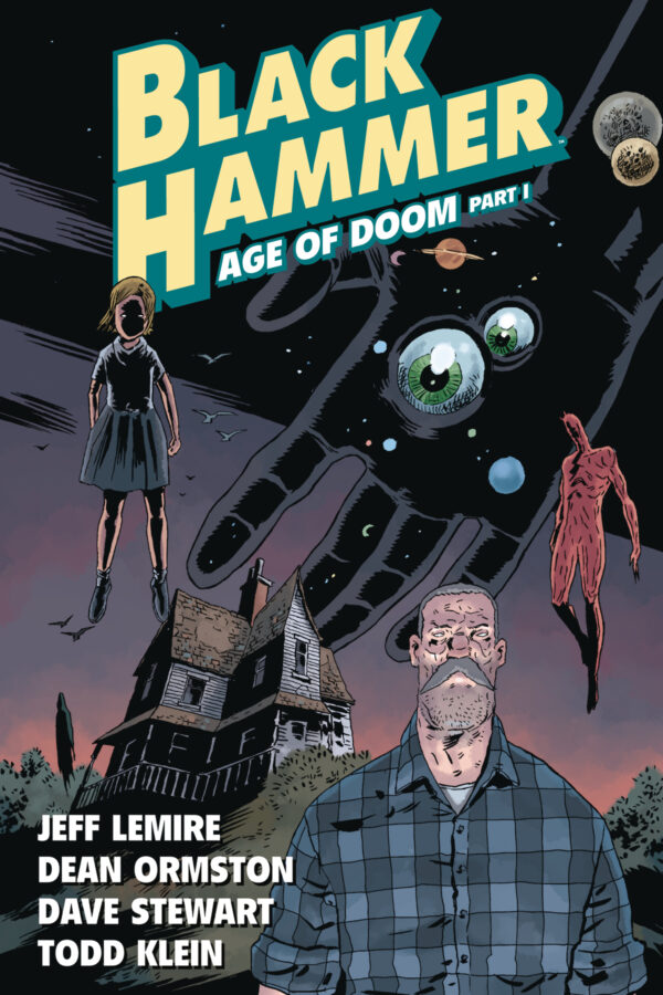 Black Hammer Vol. 3 - Age of Doom Part I