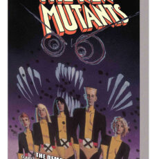 New Mutants Epic Collection - The Demon Bear Saga