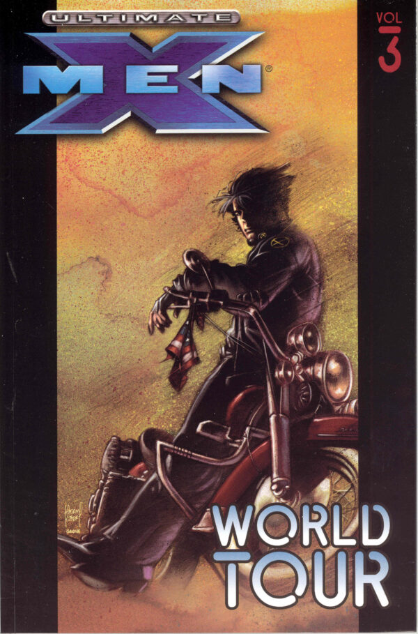 Ultimate X-Men Vol. 3 - World Tour