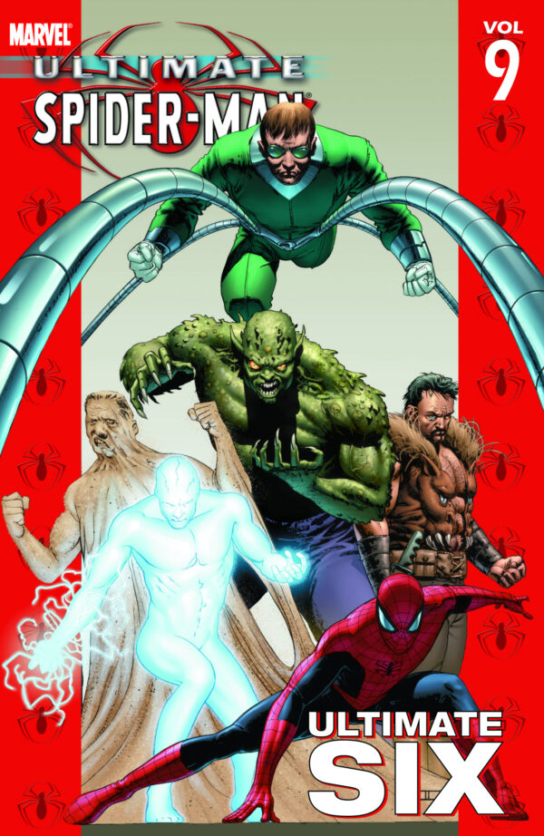 Ultimate Spider-Man Vol. 9 - Ultimate Six