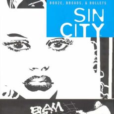 Sin City Vol. 6 - Booze, Broads, & Bullets