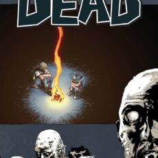 The Walking Dead Vol. 9 - Here We Remain