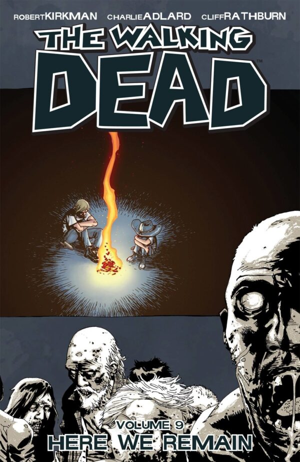 The Walking Dead Vol. 9 - Here We Remain