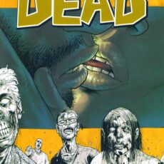 The Walking Dead Vol. 4 - The Heart's Desire