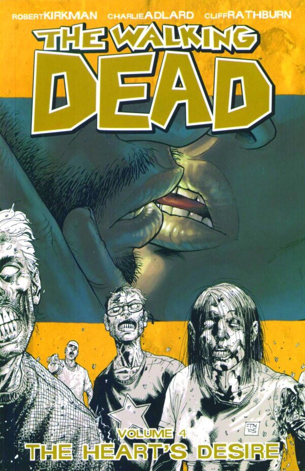 The Walking Dead Vol. 4 - The Heart's Desire