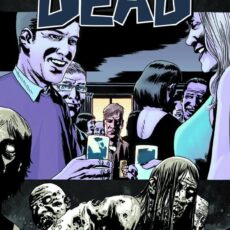 The Walking Dead Vol. 13 - Too Far Gone