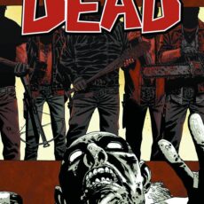 The Walking Dead Vol. 17 - Something to Fear