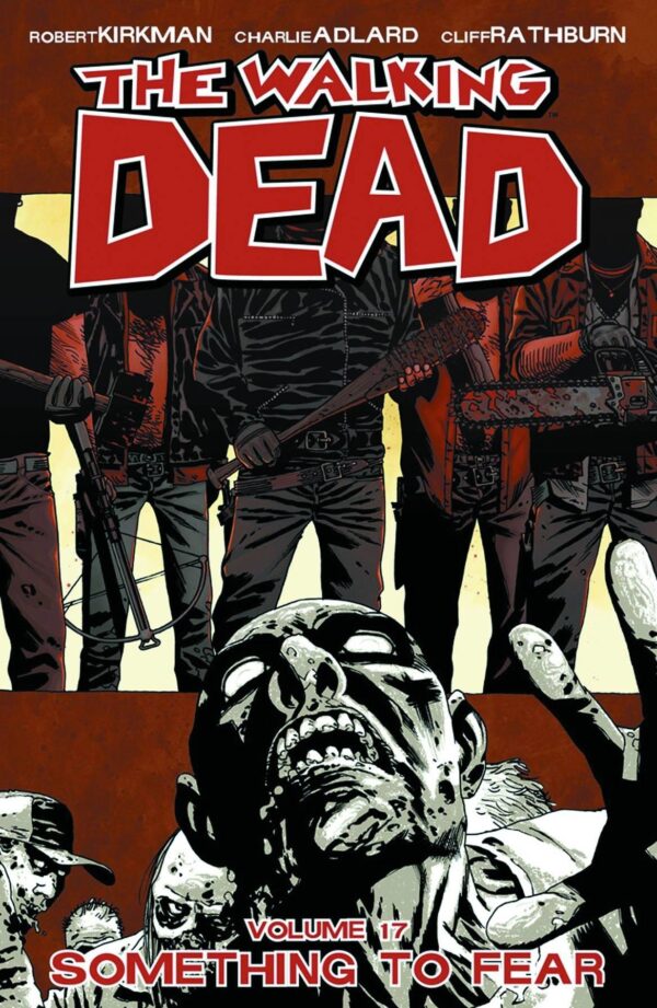 The Walking Dead Vol. 17 - Something to Fear