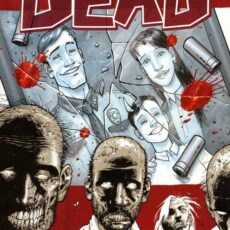 The Walking Dead Vol. 1 - Days Gone Bye