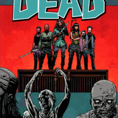 The Walking Dead Vol. 22 - A New Beginning