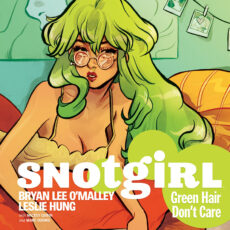 Snotgirl Vol. 1 - Green Hair, Don't Care