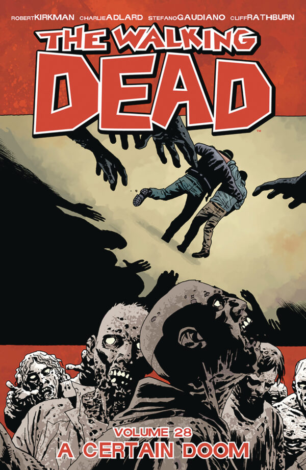 The Walking Dead Vol. 28 - A Certain Doom