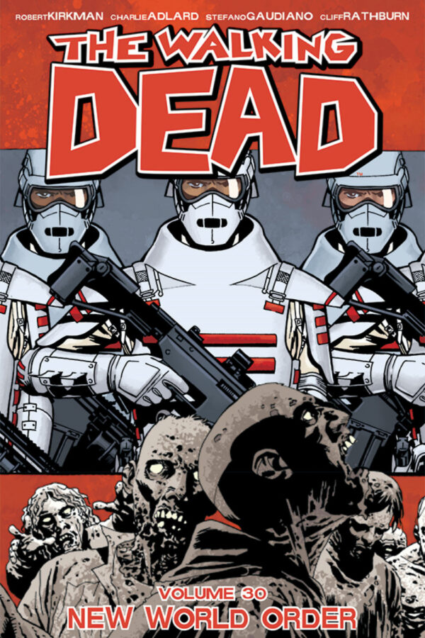 The Walking Dead Vol. 30 - New World Order